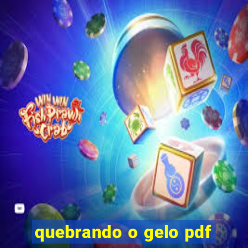 quebrando o gelo pdf